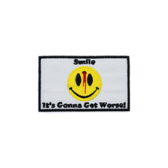 Smile Its Gonna Get Worse
